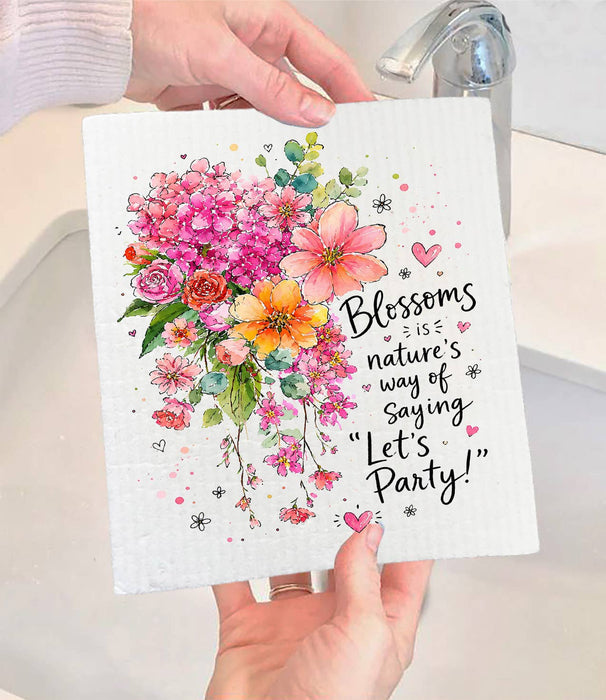 Blossom Nature Saying Lets Party Flowers Swedish Dishcloth