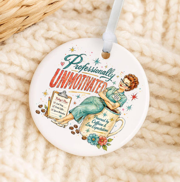 Housewives Professionally Unmotivated Ornament