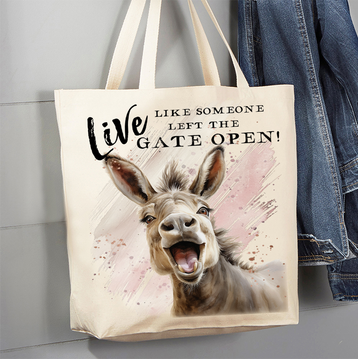 Donkey Live Like you Left the Gate Open  Canvas Tote Bag