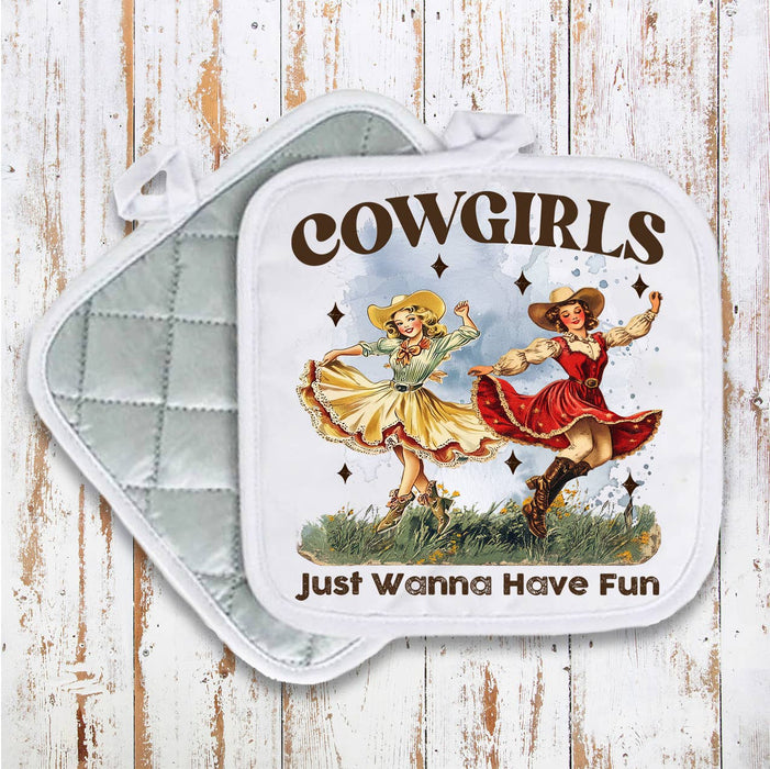 Vintage Cowgirls Just want to have fun Pot Holder Oven Mitt