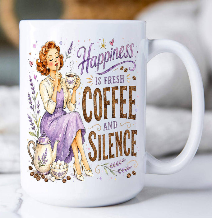 Housewives Happiness is Coffee and Silence Coffee Mug