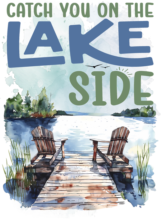 Catch you on the Lake Side Tea Towel
