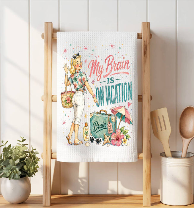 My Brain is on Vacation Waffle Weave Towel