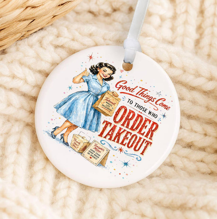 Funny Good Things Order Takeout Ornament