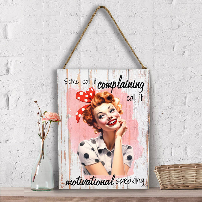Complaining Motivational Speaking Wall Decor