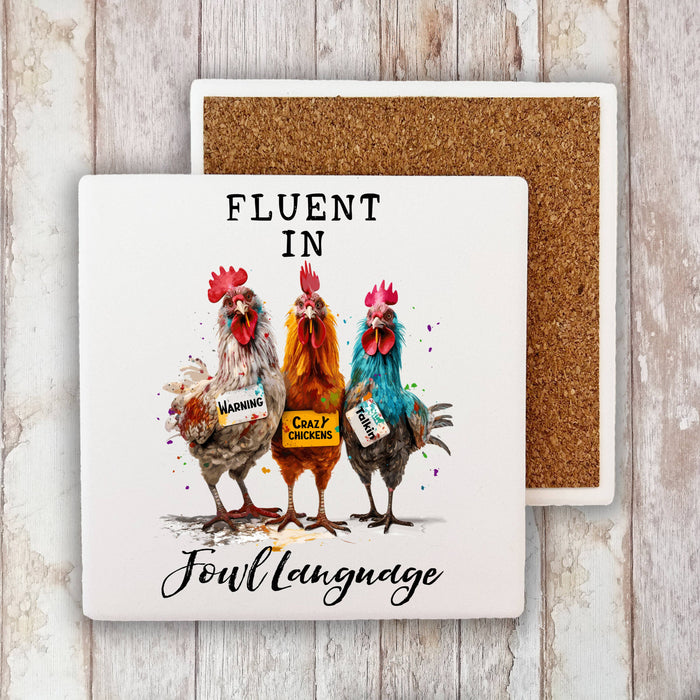 Fluent in Fowl Language Funny Saying Stone Coaster
