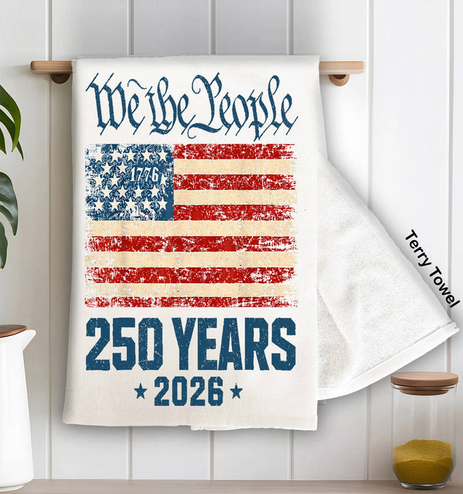 Patriotic We The People 250 America Kitchen Terry Towel