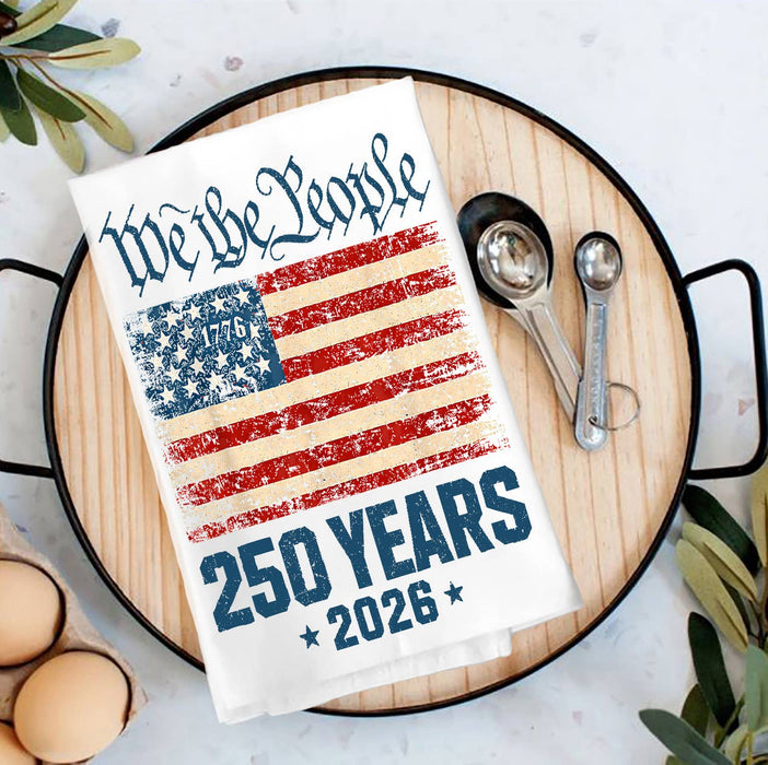 Patriotic We The People 250 America Tea Towel
