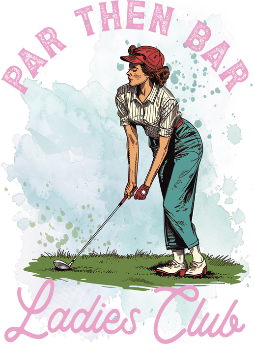 Golf Par Then Bar Ladies Club Tea Towel
