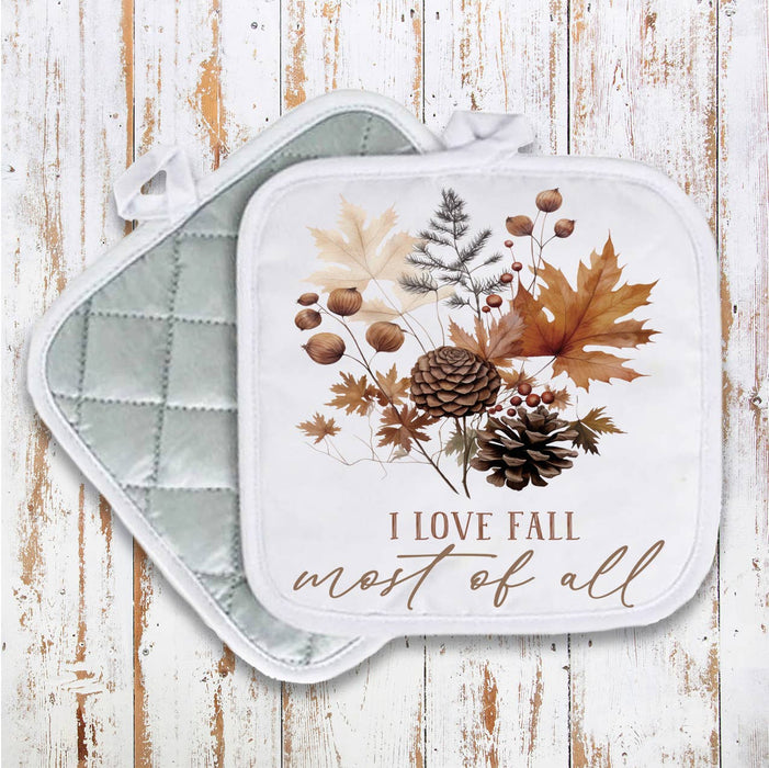 Autumn Love Fall Most of All Pot Holder Oven Mitt