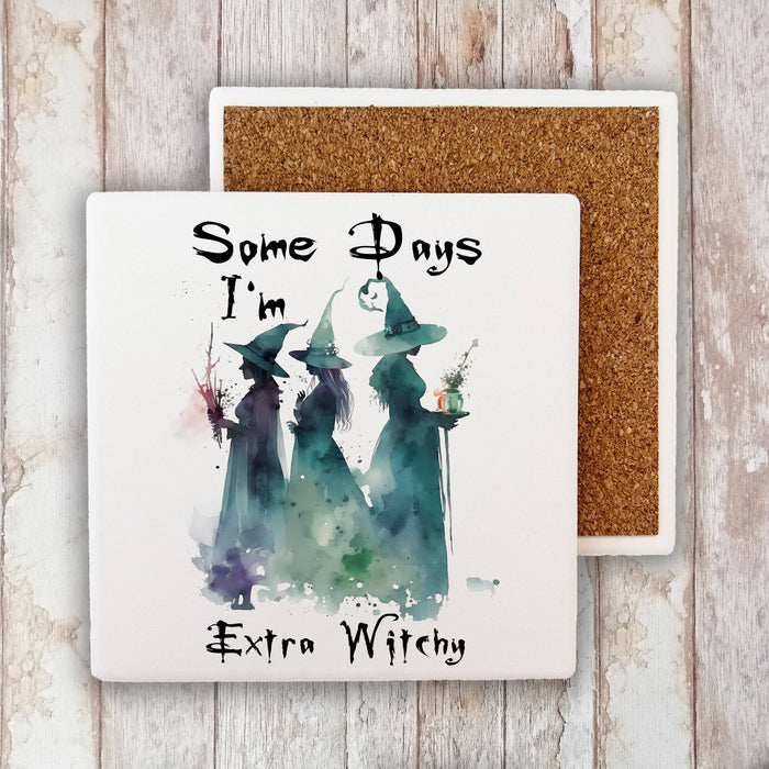 Halloween Some Days  Extra Witchy Stone Coaster
