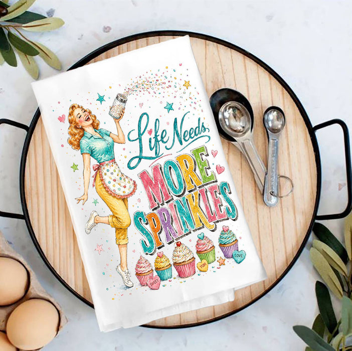 Funny Life Needs More Sprinkles Tea Towel