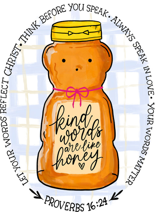 Kind Words are Like Honey Spiritual