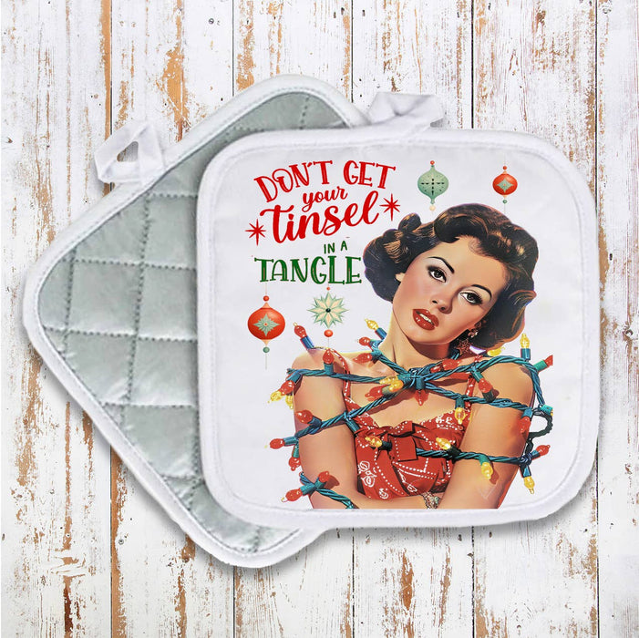 Christmas Don't Get Your Tinsel Tangled  Pot Holder