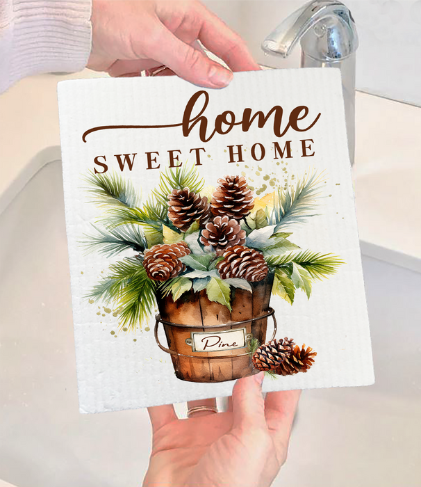 Home Sweet Home Bucket Pine Cones Swedish Dishcloth