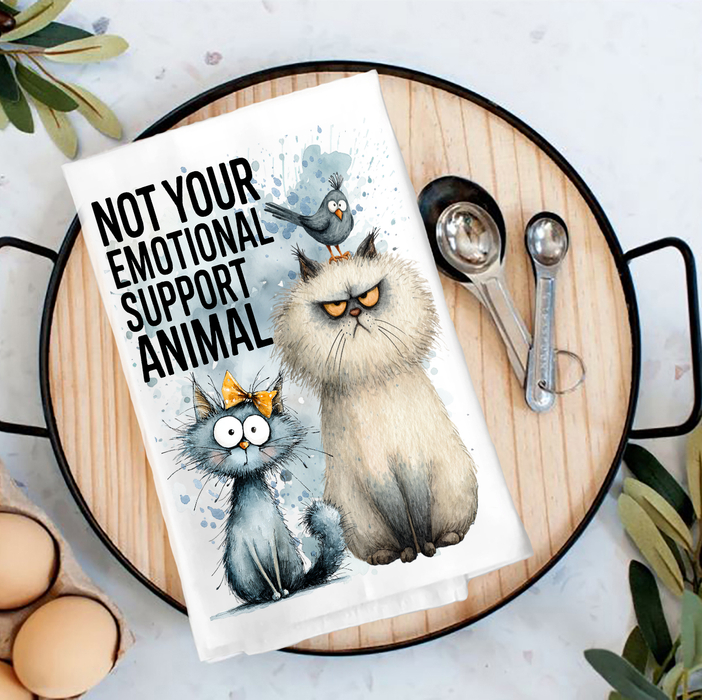 Cat Not Your Support Animal Tea Towel