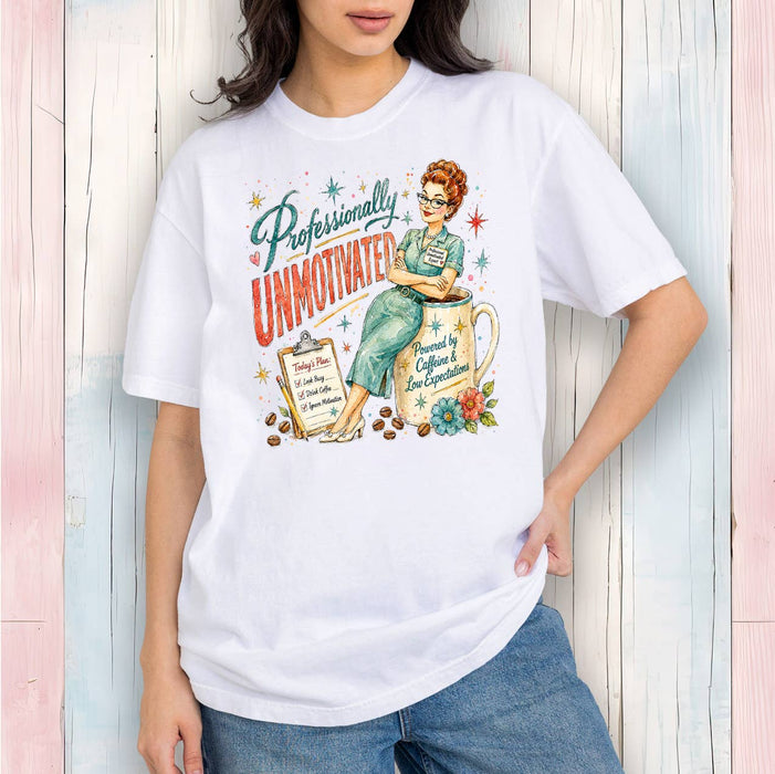 Housewives Professionally Unmotivated T-Shirt