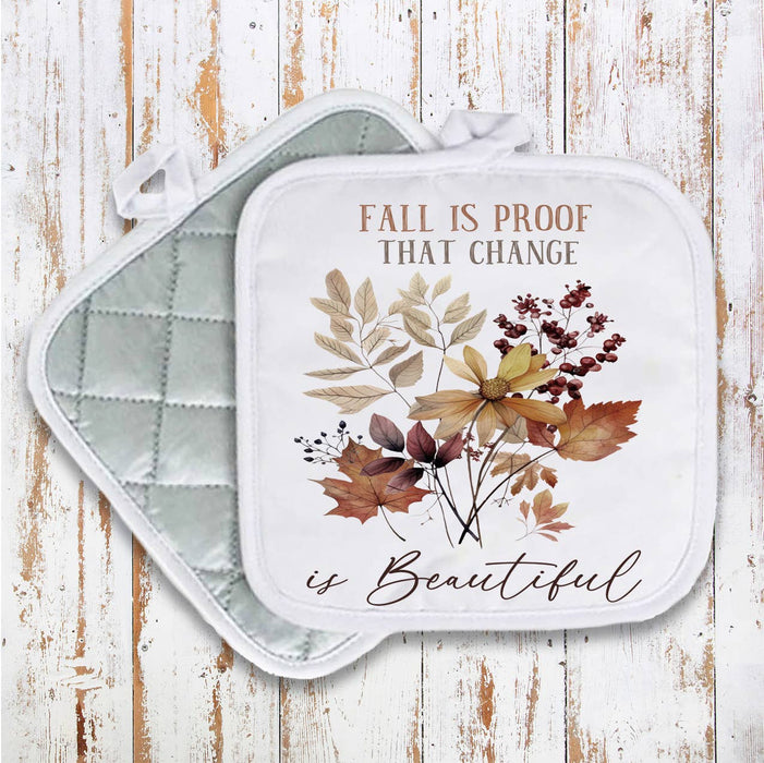 Autumn Fall  Is proof of Change Pot Holder Oven Mitt