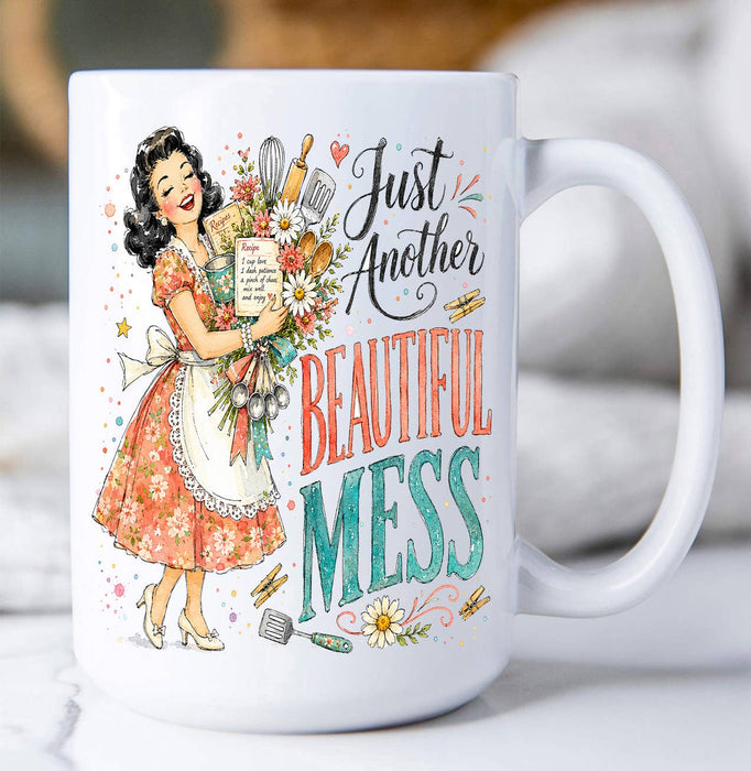 Housewives Beautiful Mess Coffee Mug