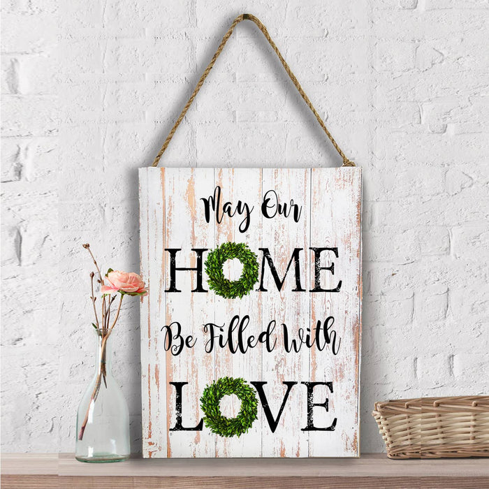 May Your Home be Filled With Love Wreath, Wall Decor