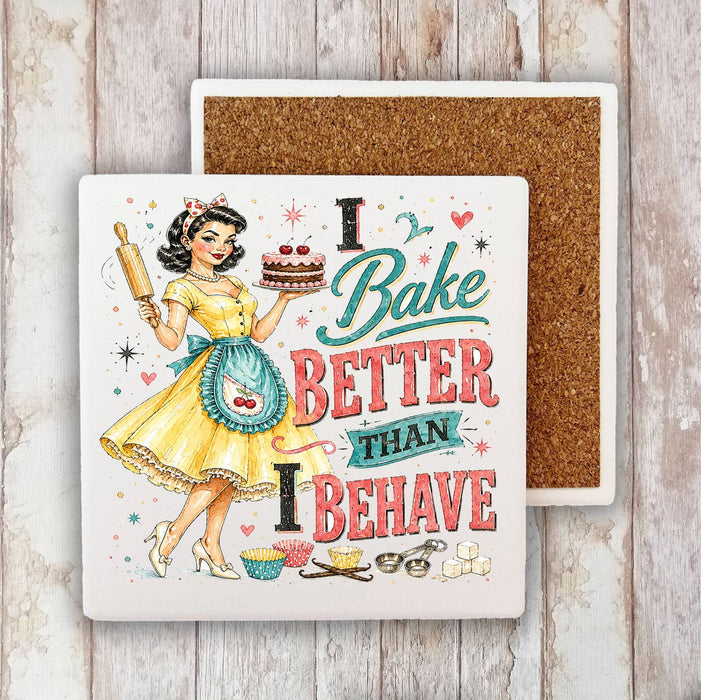 Funny I Bake Better than I Behave Stone Coaster