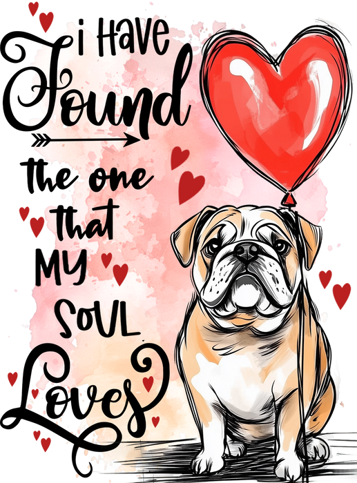Dog Bull Dog Found My Love Valentine Tea Towel