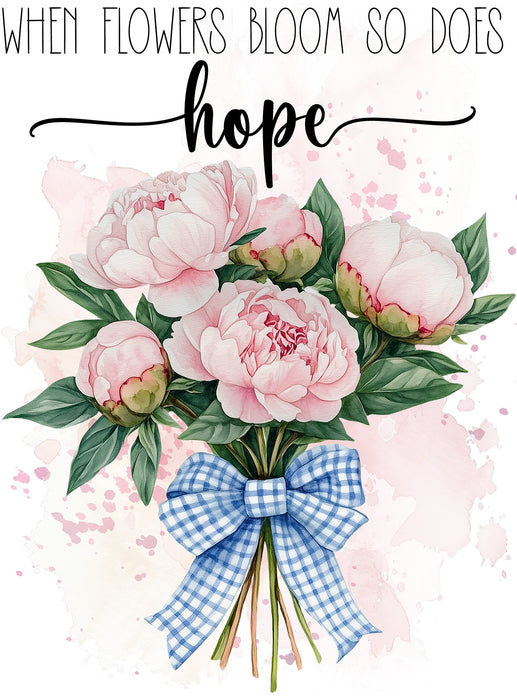 When Flowers Bloom so does Hope