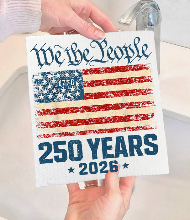Patriotic We The People 250 America Swedish Dishcloth