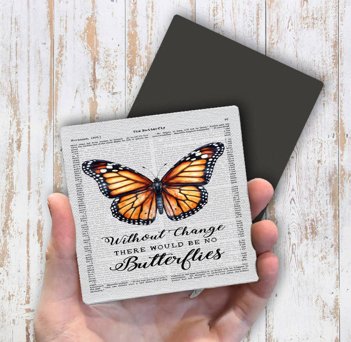 Vintage Monarch Butterfly Quote Magnet Fridge