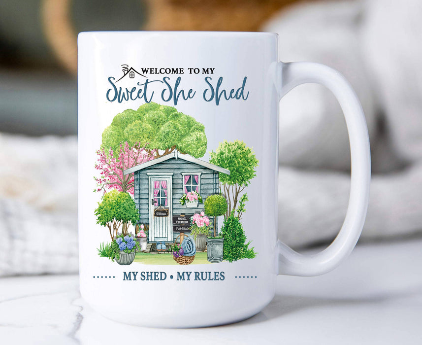 Welcome To My She Shed My Rules Coffee Mug