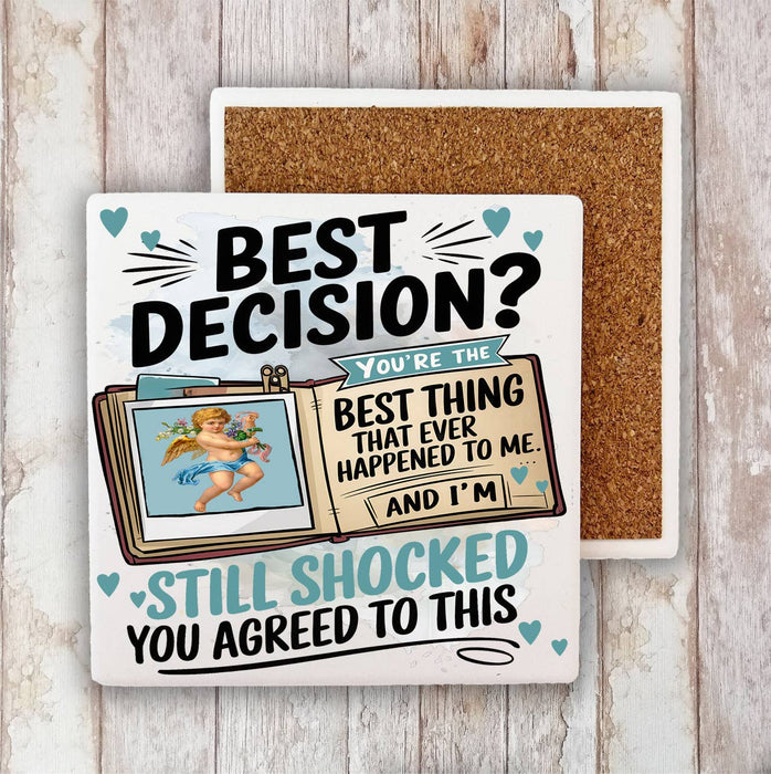 Best Decision Love Valentine Stone Coaster