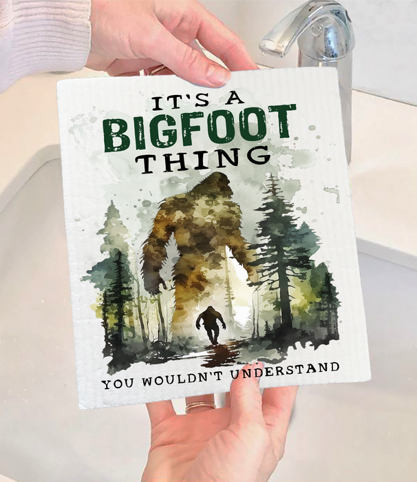 It's A Big Foot Thing Sasquatch Swedish Dishcloth