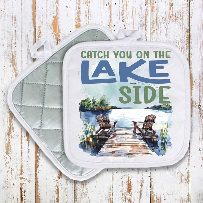 Catch you on the Lake Side Pot Holder Oven Mitt