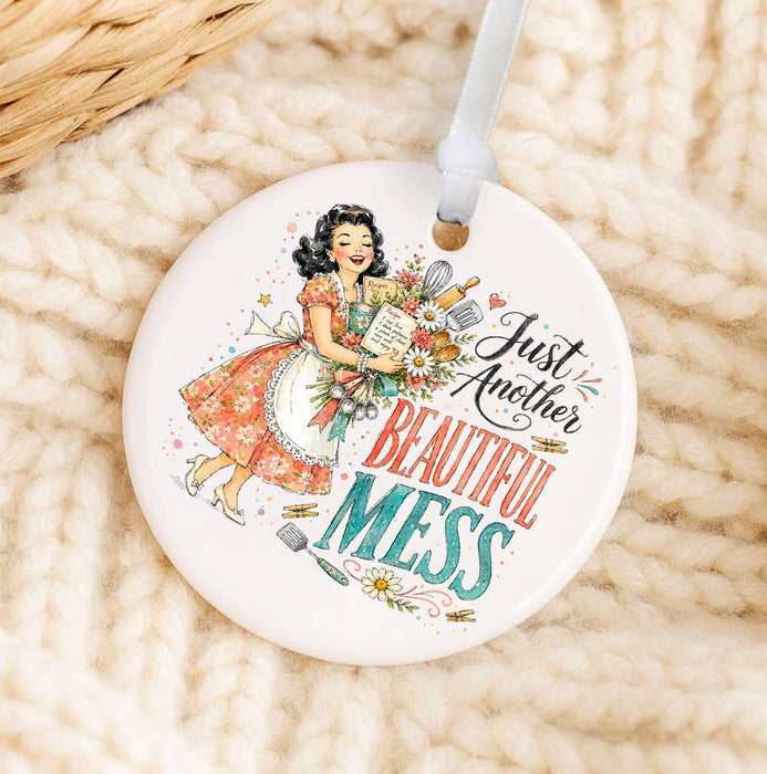 Housewives Beautiful Mess Ornament