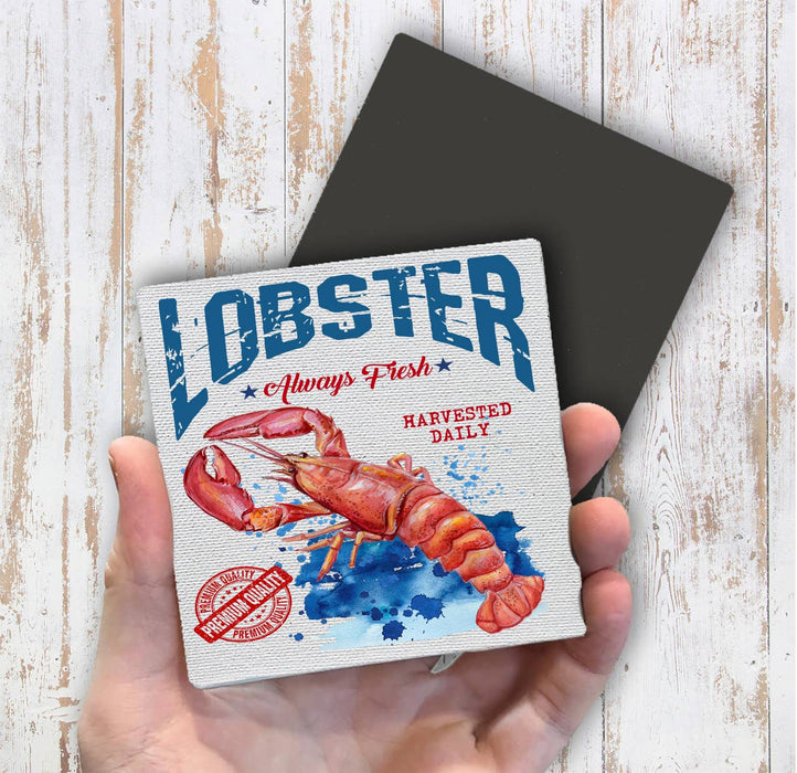 Lobster Always Fresh Maine Coastal Magnet Fridge