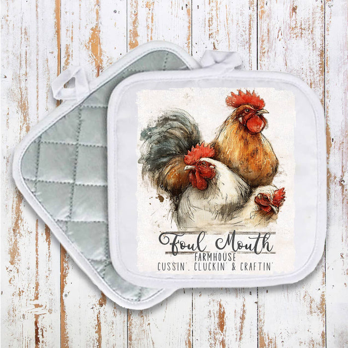 Chickens Foul Mouth Farmhouse Pot Holder