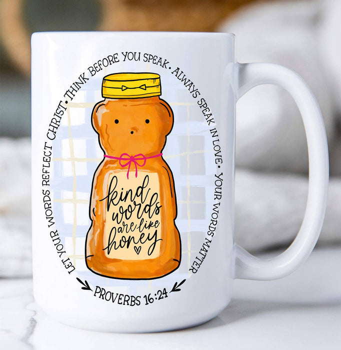 Kind Words are Like Honey Spiritual Coffee Mug