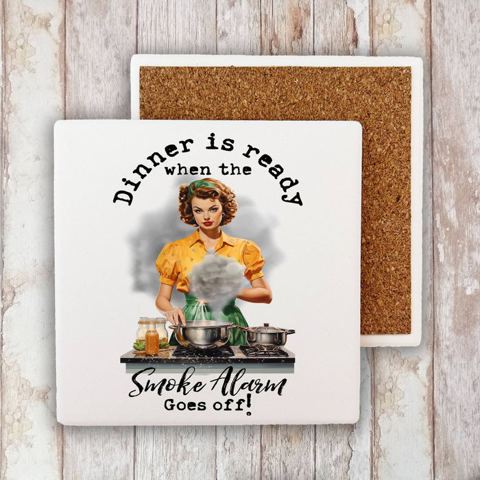 Dinner ready When Smoke Alarm Funny Stone Coaster