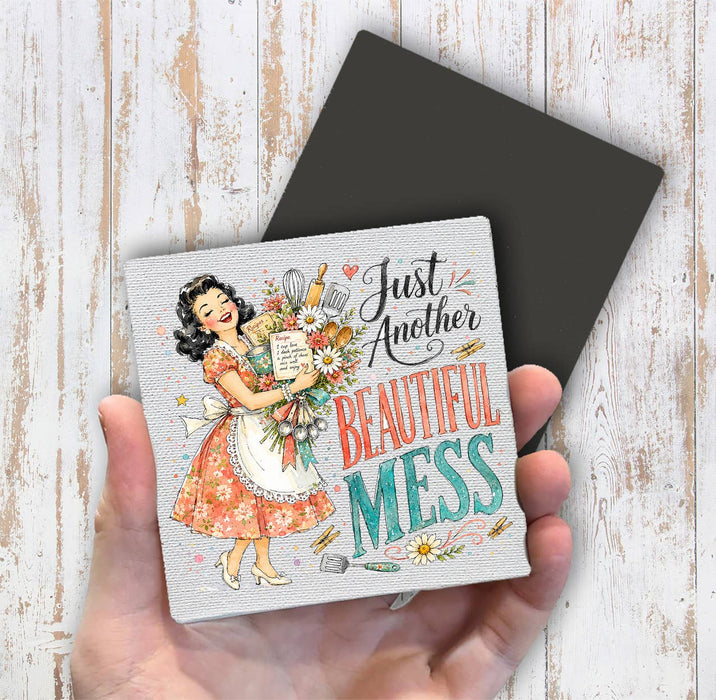 Housewives Beautiful Mess Magnet Fridge