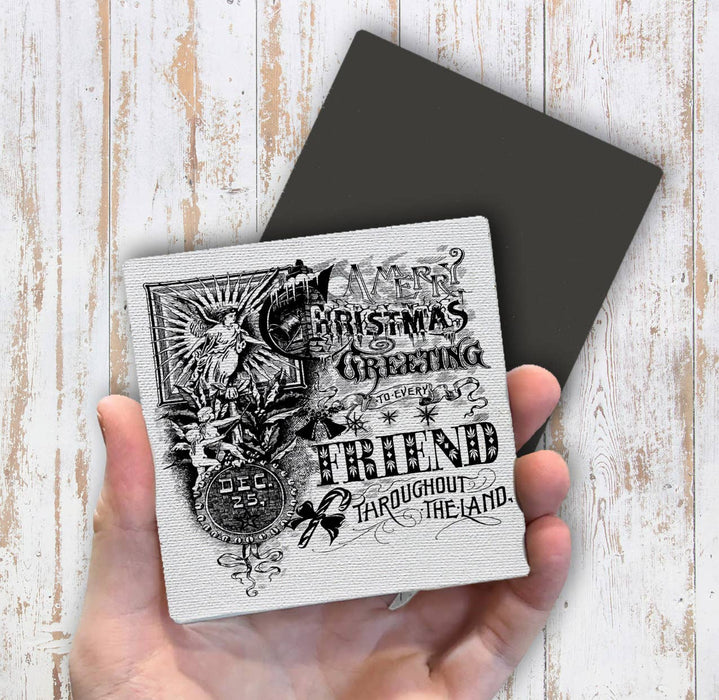 Christmas Greeting to Every Friend , Magnet Fridge