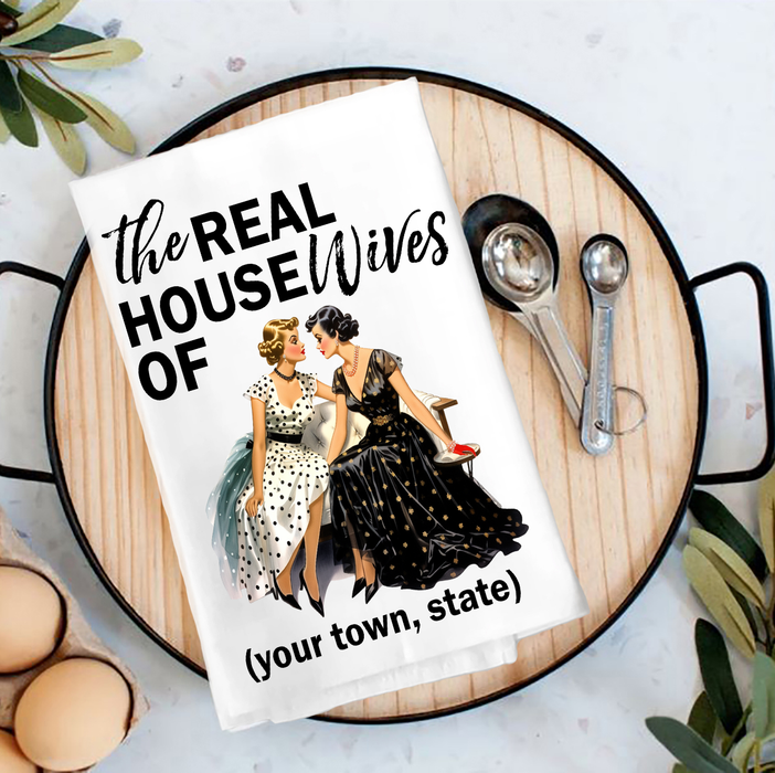 Retro The Real House Wifes of Tea Towel