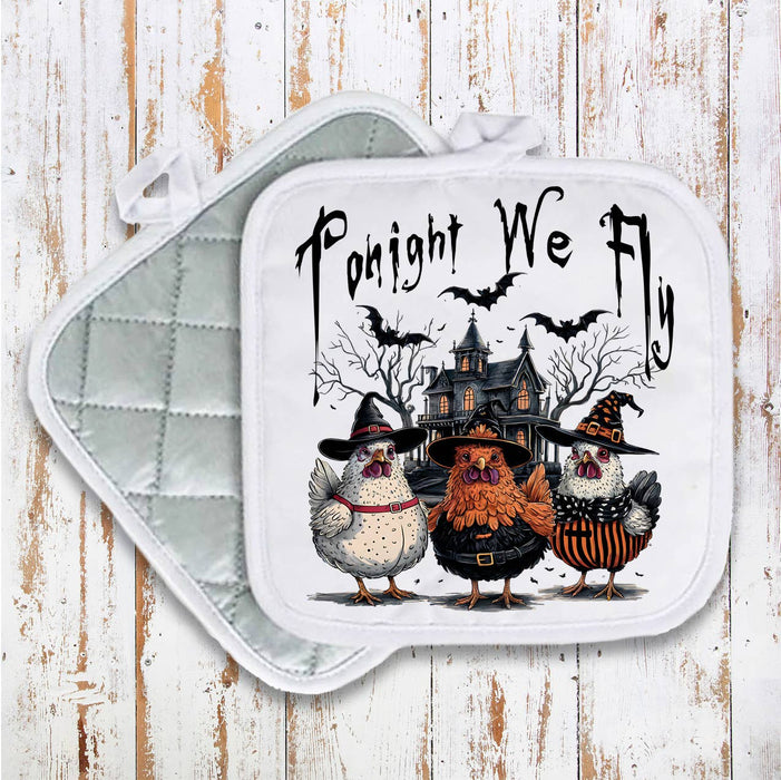 Halloween Chickens Tonight We Fly Pot Holder Oven Mitt