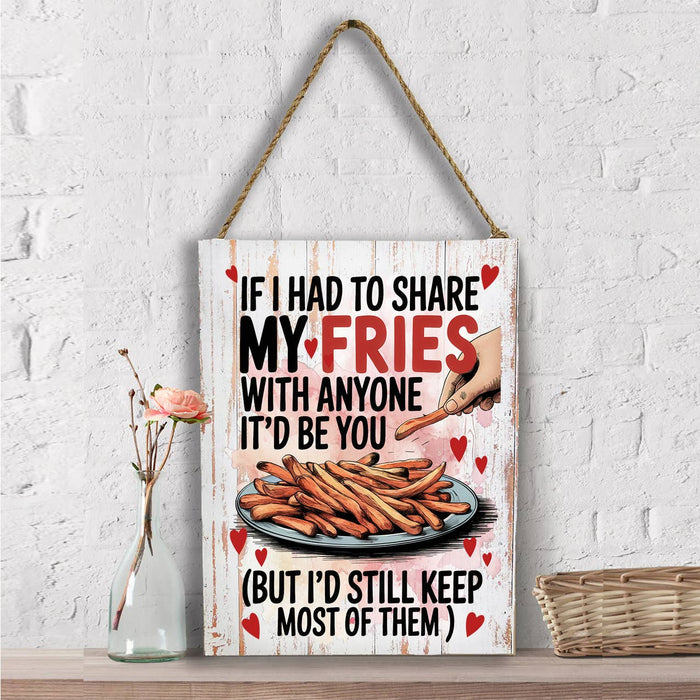 Share My Fries Love Valentine Wall Decor