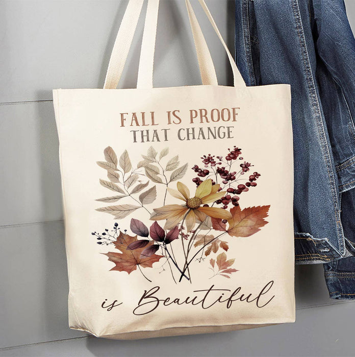 Autumn Fall  Is proof of Change Canvas Tote Bag
