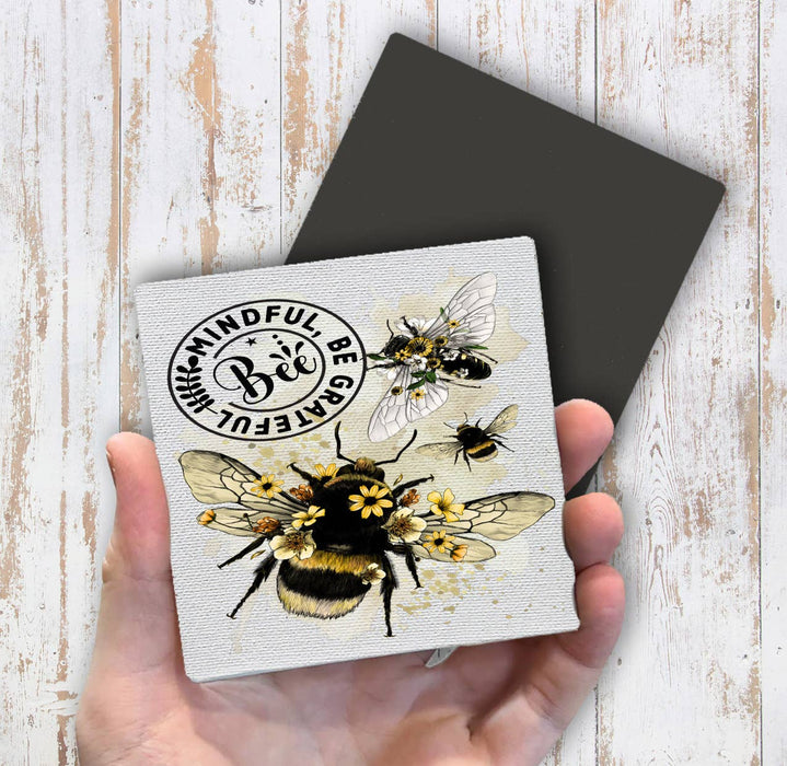 Bee Mindful Be Grateful Spiritual Magnet Fridge