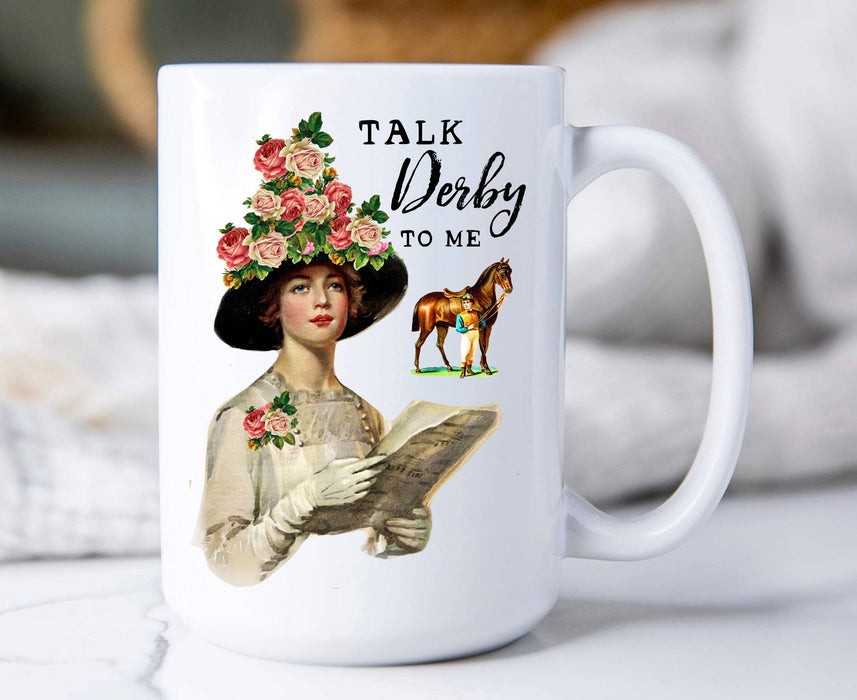 Kentucky Derby Talk Derby to Me Coffee Mugs