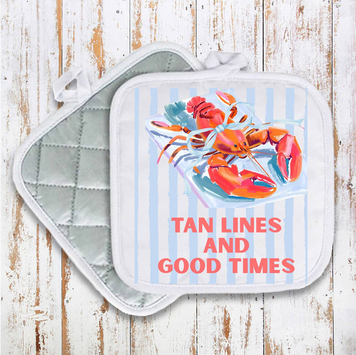 Lobster Tan Lines and Good Times Pot Holder