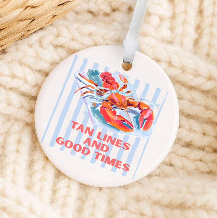 Lobster Tan Lines and Good Times Ornament