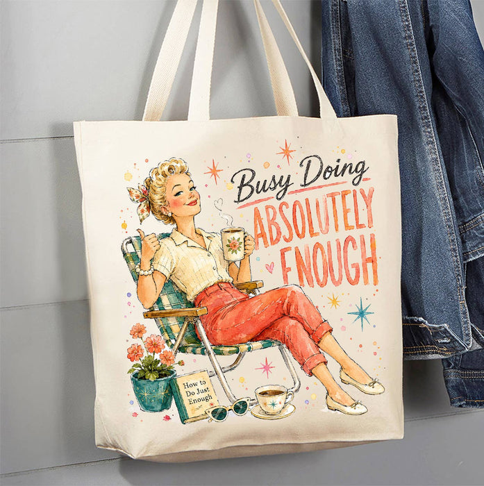 Housewives Busy doing Abolutely Nothing Canvas Tote Bag