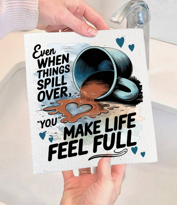 You make My Life Full Coffee Valentine Swedish Dishcloth